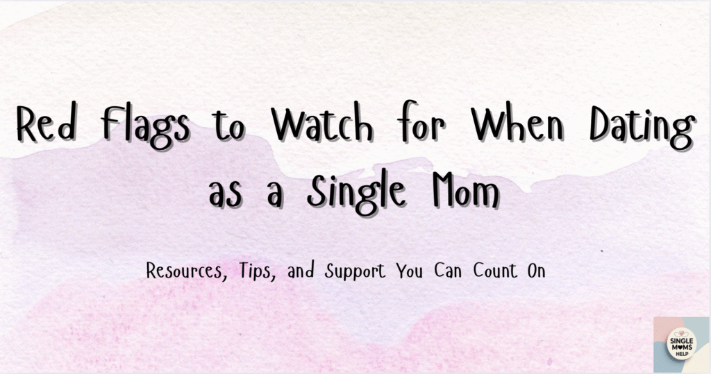 single mom dating help